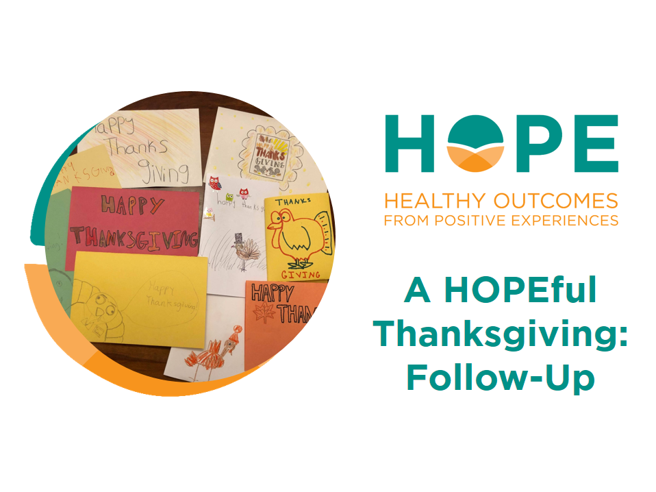 A HOPEful Thanksgiving: Follow-Up