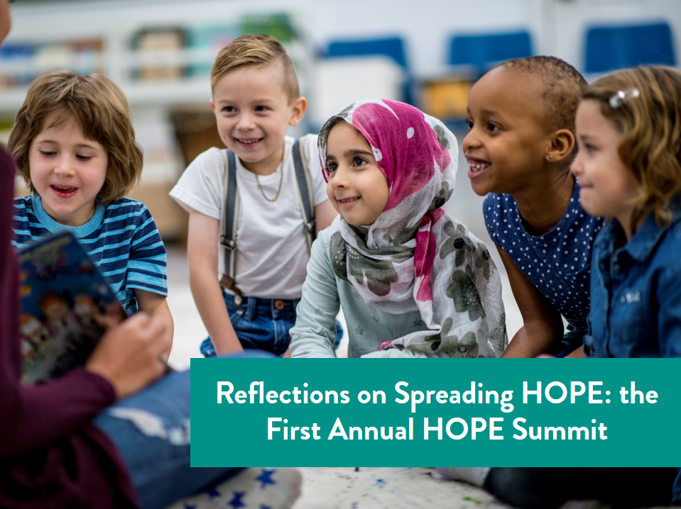 Reflections on Spreading HOPE: the First Annual HOPE Summit